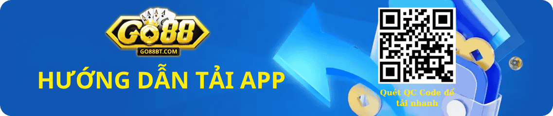 Hướng dẫn tải app go88 - quét qrcode để tải nhanh app go88