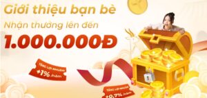 Khuyến mãi Giới thiệu bạn bè nhận thưởng trăm triệu tại GO88