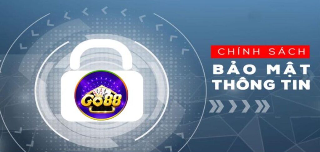 Cơ chế hoạt động chính sách bảo mật tại cổng game Go88
